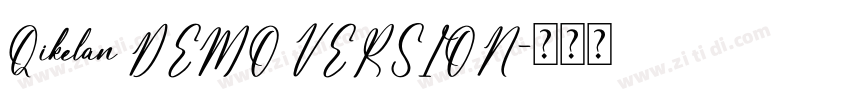 Qikelan DEMO VERSION字体转换